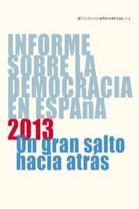 INFORME SOBRE LA DEMOCRACIA EN ESPAÑA 2013 | 9788483198209