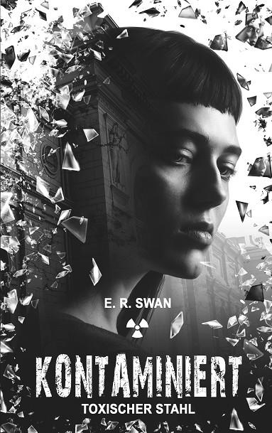 KONTAMINIERT | 9783734740572 | SWAN, E.R.