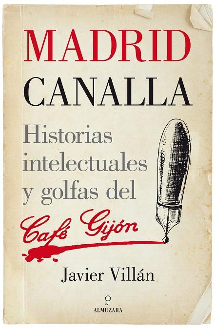 MADRID CANALLA | 9788416100170 | VILLÁN, JAVIER