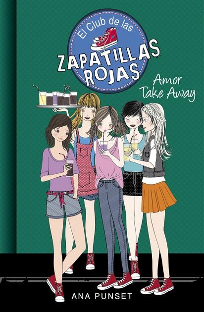 CLUB DE LAS ZAPATILLAS ROJAS 09, EL. AMOR TAKE AWAY | 9788490436660 | PUNSET, ANA