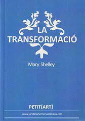 TRANSFORMACIÓ, LA | 9788469763544 | SHELLEY, MARY