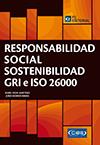 RESPONSABILIDAD SOCIAL. SOSTENIBILIDAD. GRI E ISO 26000 | 9788415683964 | VIDAL MARTÍNEZ, ISABEL / MORRÓS RIBERA, JORDI