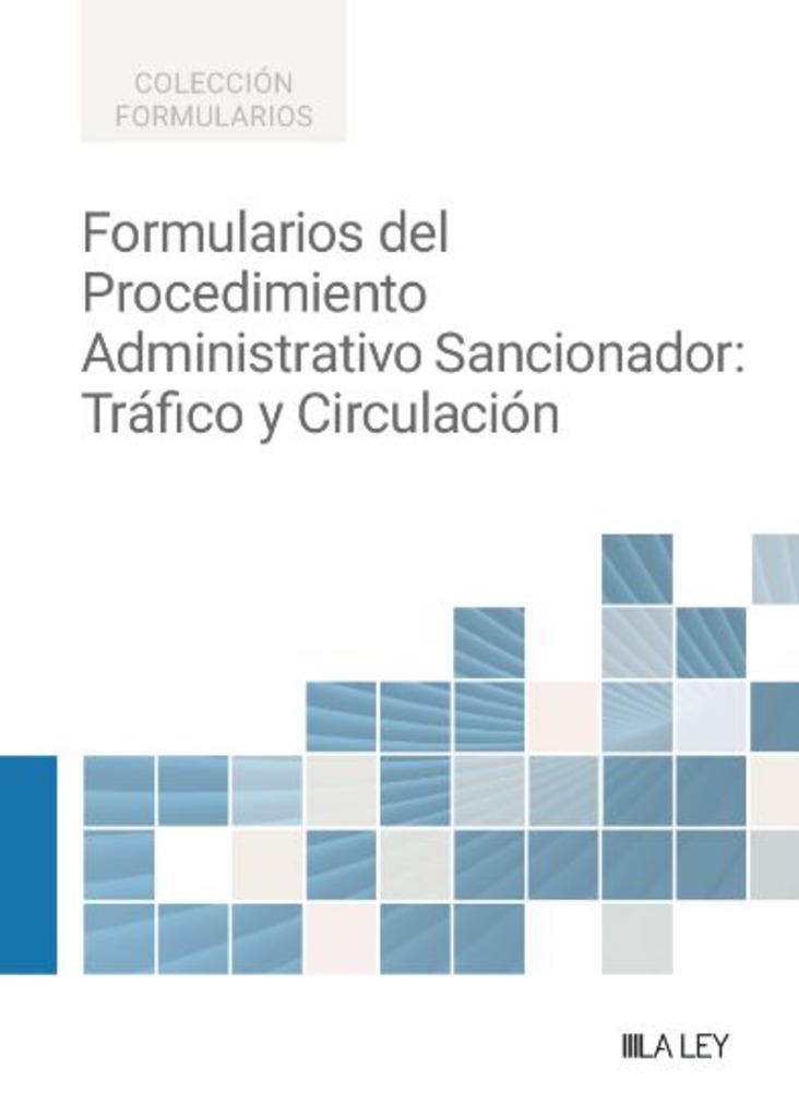 FORMULARIOS DEL PROCEDIMIENTO ADMINISTRATIVO SANCIONADOR : TRAFICO Y CIRCULACIÓN | 9791387743765