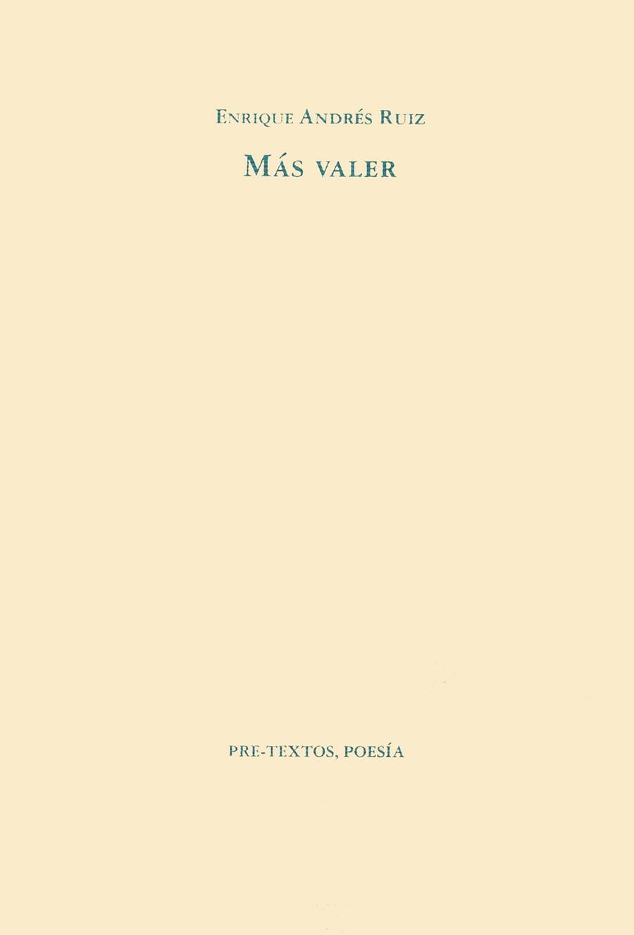 MÁS VALER | 9788481910131 | ANDRÉS RUIZ, ENRIQUE