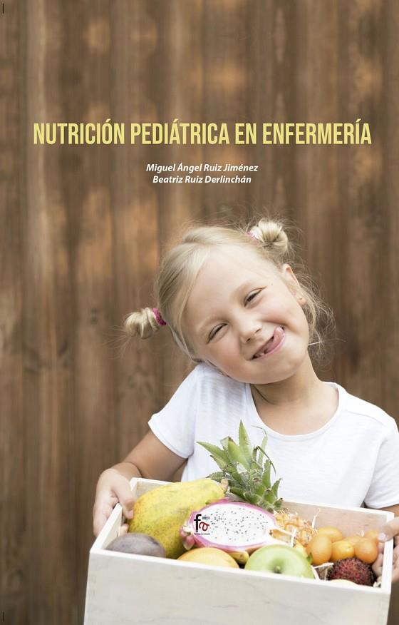 NUTRICIÓN PEDIÁTRICA EN ENFERMERÍA | 9788418418501 | RUIZ / RUIZ