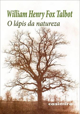 O LÁPIS DA NATUREZA | 9788412920079 | FOX TALBOT, WILLIAM HENRY