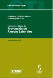 NORMATIVA BASICA PREVENCION RIESGOS LABORALES 2ªED | 9788496889071 | FERNANDEZ MARCOS, LEODEGARIO