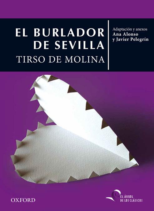 BURLADOR DE SEVILLA, EL | 9788467395839 | ALONSO, ANA / PELEGRÍN, JAVIER