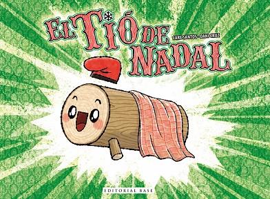 TIÓ DE NADAL, EL | 9788416587544 | SANTOS, CARE / CRUZ, DANI