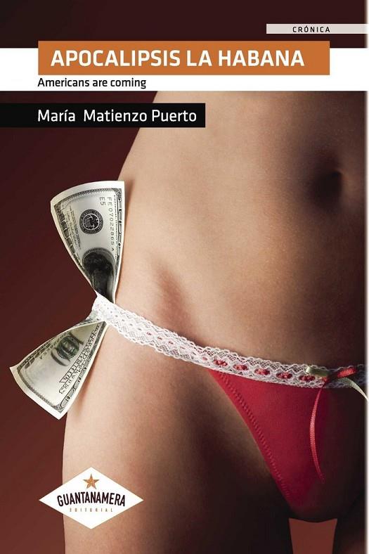 APOCALIPSIS LA HABANA | 9788417104566 | MATIENZO PUERTO, MARÍA
