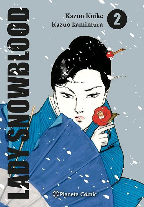 LADY SNOWBLOOD 02 | 9788411123822 | KOIKE, KAZUO