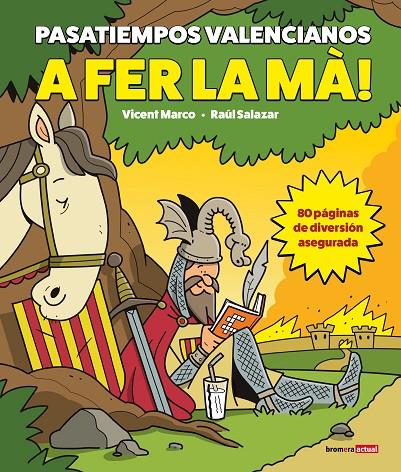 A FER LA MA! : PASATIEMPOS VALENCIANOS | 9788413587769 | MARCO, VICENT