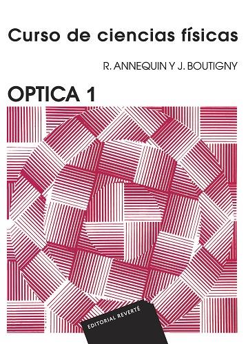 VOLUMEN 7. ÓPTICA 1 | 9788429140071 | ANNEQUIN, R.