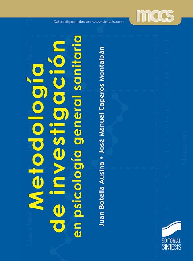 METODOLOGÍA DE INVESTIGACIÓN EN PSICOLOGÍA GENERAL SANITARIA | 9788491713999 | BOTELLA AUSINA, JUAN/CAPEROS MONTALBÁN, JOSÉ MANUEL