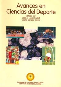 AVANCES EN CIENCIAS DEL DEPORTE | 9788489728868 | LÓPEZ CALBET, JOSÉ A. / DORADO GARCÍA, CECILIA