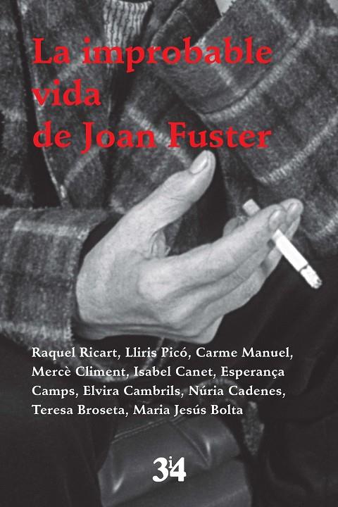 IMPROBABLE VIDA DE JOAN FUSTER, LA | 9788416789818