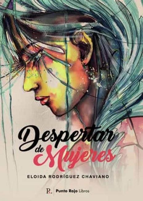 DESPERTAR DE MUJERES | 9788419225733 | RODRÍGUEZ CHAVIANO, ELOIDA