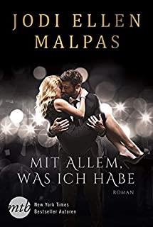 MIT ALLEM WAS ICH HABE | 9783956497049 | MALPAS, JODI ELLEN