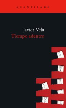 TIEMPO ADENTRO | 9788496489455 | VELA, JAVIER