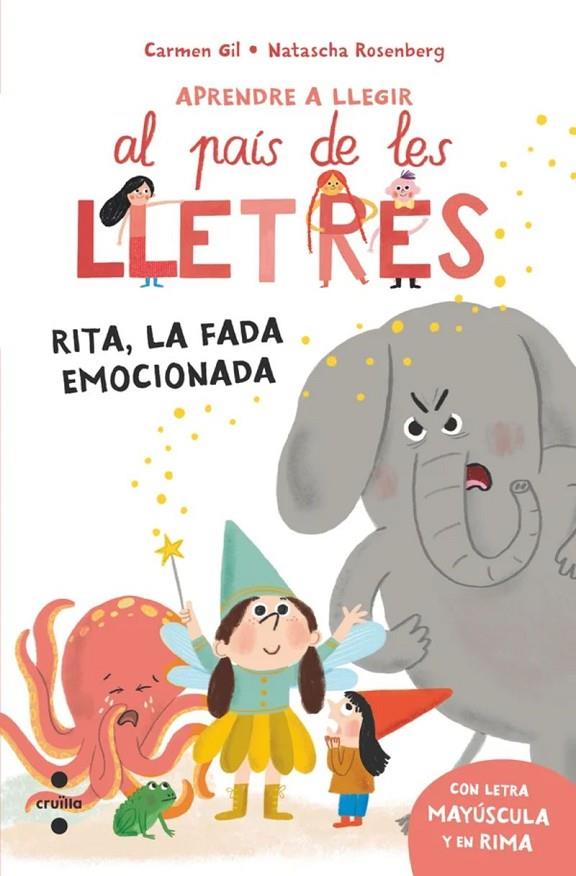 APRENDRE A LLEGIR AL PAIS DE LES LLETRES. RITA, LA FADA EMOCIONADA | 9788466160223 | GIL, CARMEN