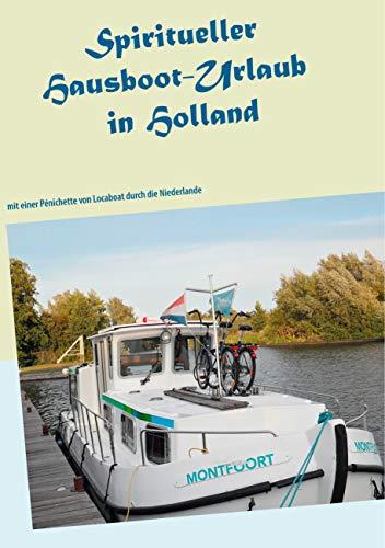 SPIRITUELLER HAUSBOOT-URLAUB IN HOLLAND | 9783743114593 | LYSCHAMAYA, AYLEEN