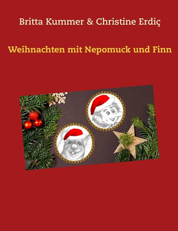 WEIHNACHTEN MIT NEPOMUCK UND FINN | 9783744890144 | KUMMER, BRITTA / ERDIC, CHRISTINE