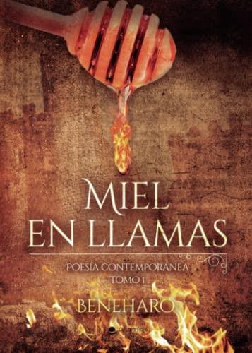 MIEL EN LLAMAS | 9788411370110 | BENEHARO