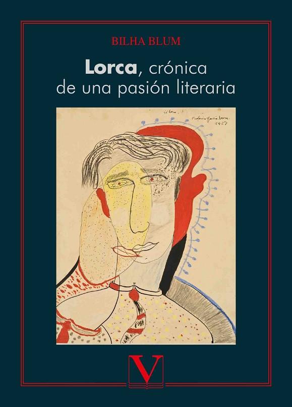 LORCA, CRONICA DE UNA PASION LITERARIA | 9788490749395 | BLUM, BILHA