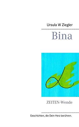 BINA | 9783744833493 | ZIEGLER, URSULA W.