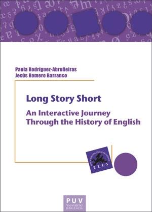 LONG STORY SHORT: | 9788491348405 | RODRÍGUEZ ABRUÑEIRAS, PAULA / ROMERO BARRANCO, JESÚS