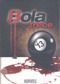 BOLA TRECE | 9788415782667 | KORVEC