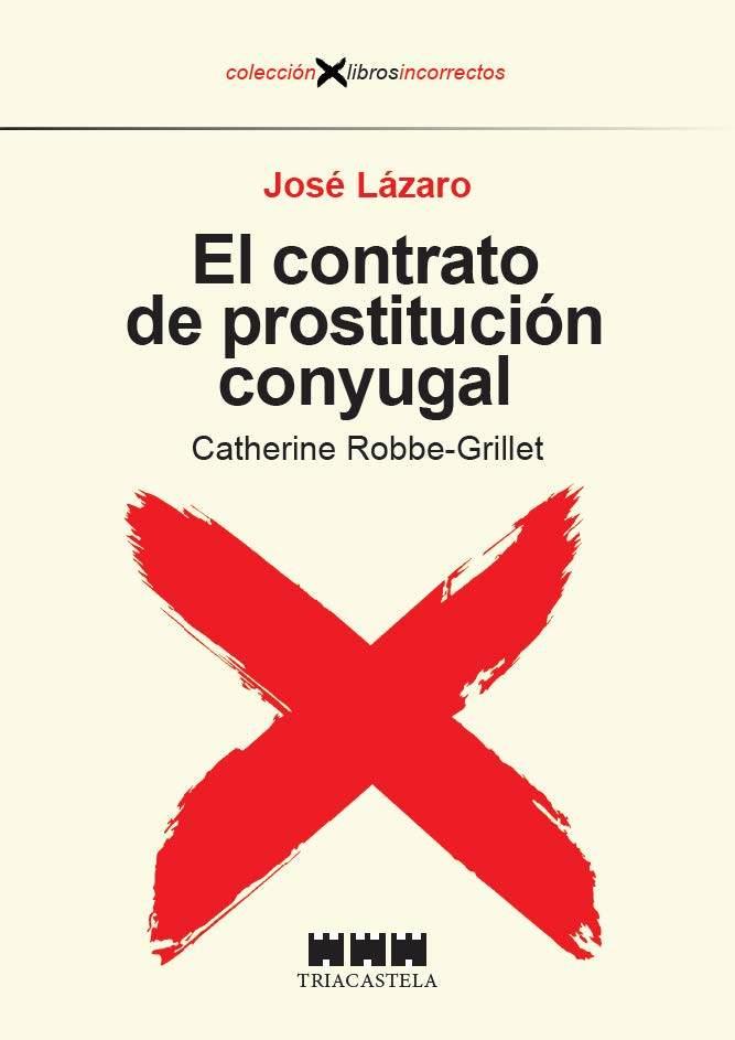 CONTRATO DE PROSTITUCIÓN CONYUGAL, EL | 9788417252267 | LÁZARO, JOSÉ