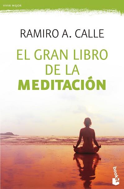 GRAN LIBRO DE LA MEDITACIÓN, EL | 9788427041608 | CALLE, RAMIRO A.
