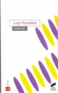LUIGI PIRANDELLO | 9788497564342 | EDO JULIÉ, MIQUEL