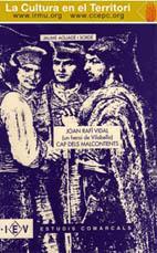 JOAN RAFÍ VIDAL (UN HEROI DE VILABELLA), CAP DELS MALCONTENTS | 9788486083410 | AGUADÉ I SORDÉ, J.