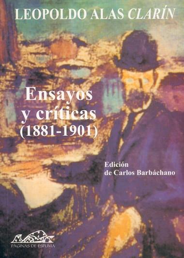 ENSAYOS Y CRÍTICAS (1891-1901) | 9788495642028 | ALAS CLARÍN, LEOPOLDO / BARBÁCHANO, CARLOS