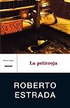 PELIRROJA, LA | 9788495618726 | ESTRADA BOURGEOIS, ROBERTO