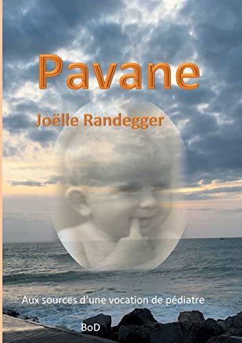 PAVANE | 9782322127351 | RANDEGGER, JOELLE