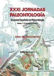 XXXI JORNADAS PALEONTOLOGÍA. SOCIEDAD ESPAÑOLA DE PALEONTOLOGÍA | 9788484399209 | VARIOS AUTORES