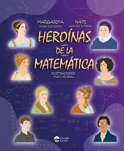 HEROÍNAS DE LA MATEMÁTICA | 9791387661281 | DE BLAS, PATRI / MARIN RODRIGUEZ, MARGARITA