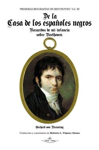 PRIMERAS BIOGRAFÍAS DE BEETHOVEN. VOL. III. DE LA CASA DE LOS ESPAÑOLES NEGROS | 9788418158551 | VON BREUNING, GERHARD