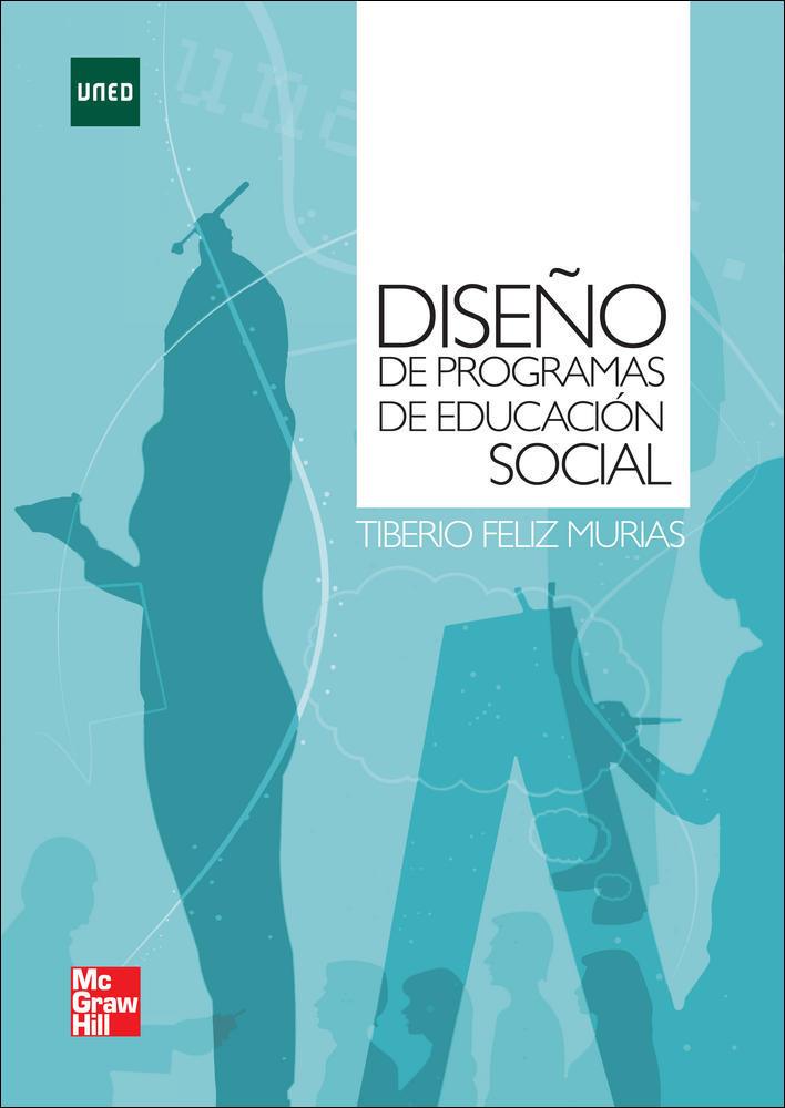 DISEÑO DE PROGRAMAS DE EDUCACION SOCIAL | 9788448174996 | FELIZ, TIBERIO