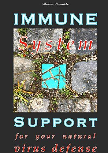 IMMUNE SYSTEM SUPPORT | 9783751906524 | DREUSICKE, KATHRIN