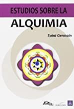 ESTUDIOS SOBRE LA ALQUIMIA | 9788494477133 | SAINT GERMAIN