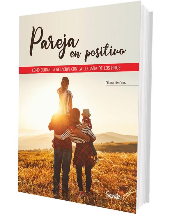 PAREJA EN POSITIVO | 9788426741394 | JIMÉNEZ, DIANA