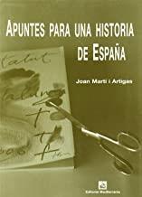 APUNTES PARA UNA HISTORIA DE ESPAÑA | 9788483349304 | MARTI I ARTIGAS, JOAN