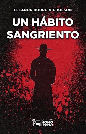 HÁBITO SANGRIENTO, UN | 9788417407803 | BOURG NICHOLSON, ELEANOR
