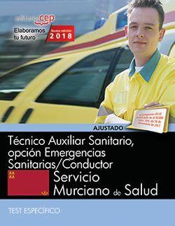 TÉCNICO AUXILIAR SANITARIO, OPCIÓN EMERGENCIAS SANITARIAS/CONDUCTOR. SERVICIO MURCIANO DE SALUD. TEST ESPECÍFICO | 9788468186627 | AA.VV.
