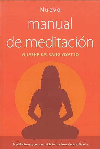 NUEVO MANUAL DE MEDITACIÓN | 9788417112714 | KELSANG GYATSO, GUESHE