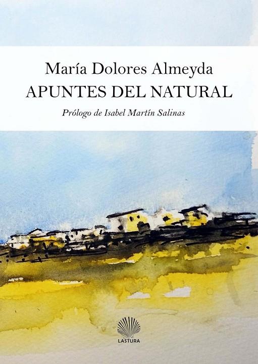 APUNTES DEL NATURAL | 9788412275315 | ALMEYDA, MARÍA DOLORES